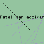 fatel car accidents